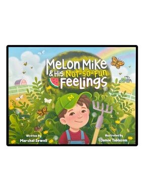 BUNDLE & SAVE🍉Melon Mike & His Not-So-Fun Feelings Children’s Softcover Book